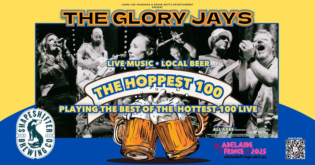 The Glory Jays: The Hoppest 100 @ Shapeshifter Brewing Company