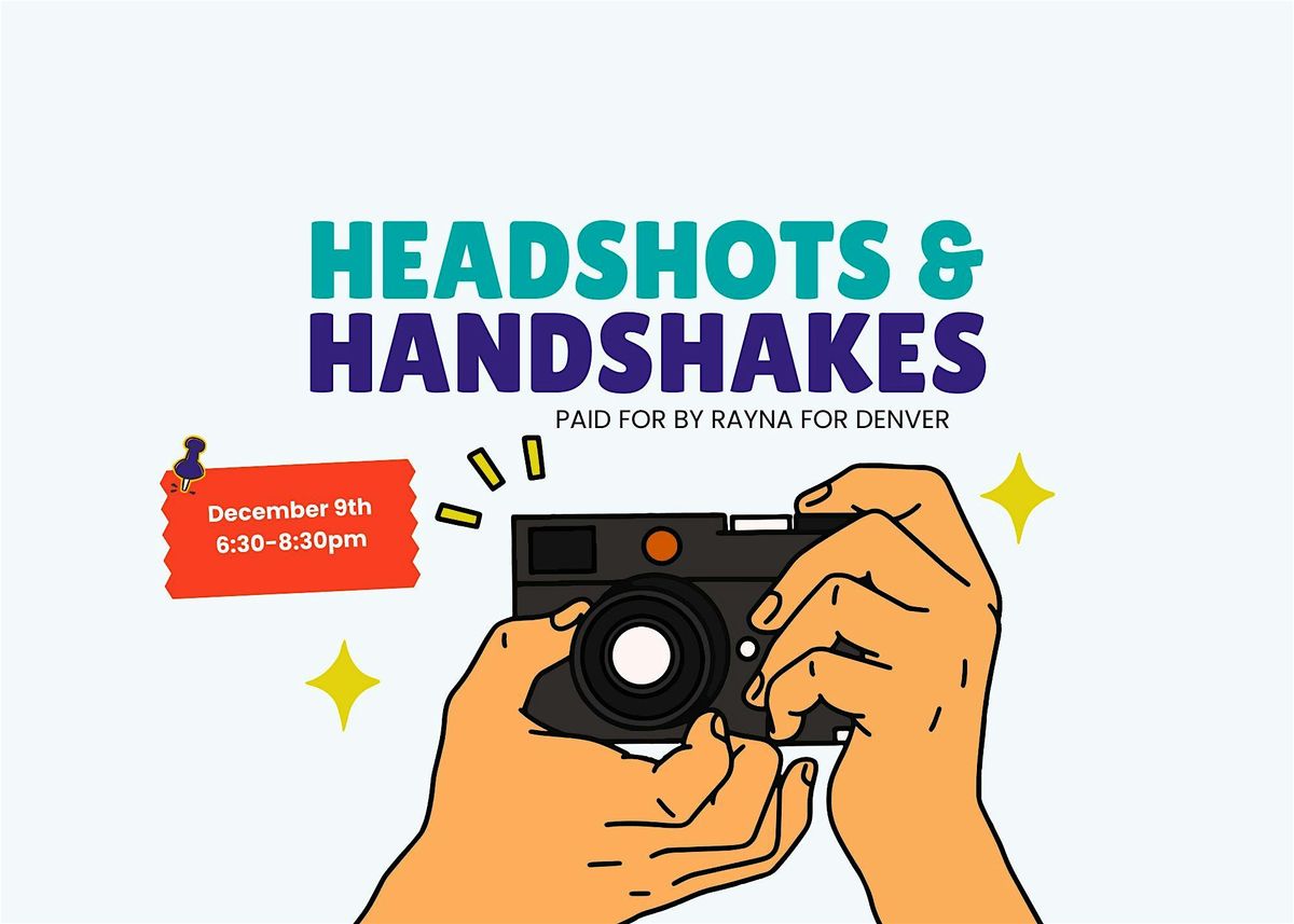 Headshots and Handshakes