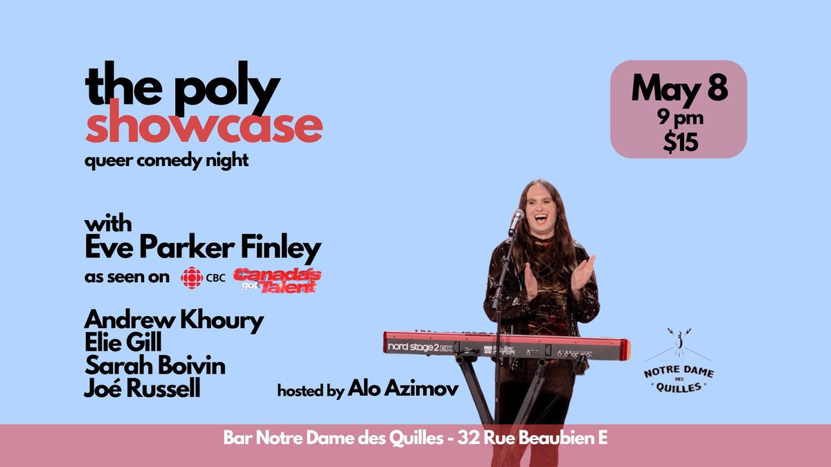 The Poly Showcase - Queer comedy night featuring Eve Parker Finley