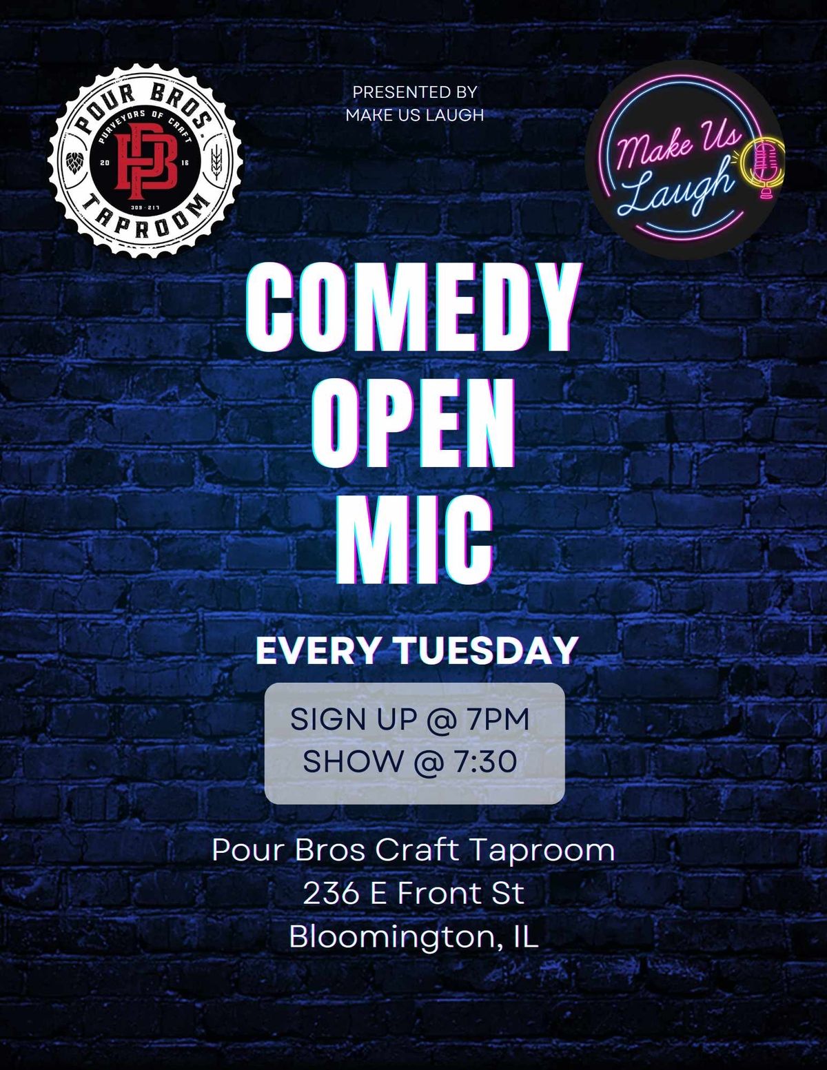 Comedy Open Mic Tuesdays at Pour Bros!