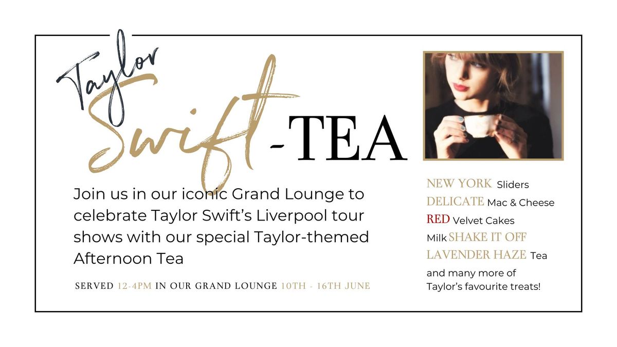 Taylor Swift-Tea: A Taylor Swift themed Afternoon Tea 