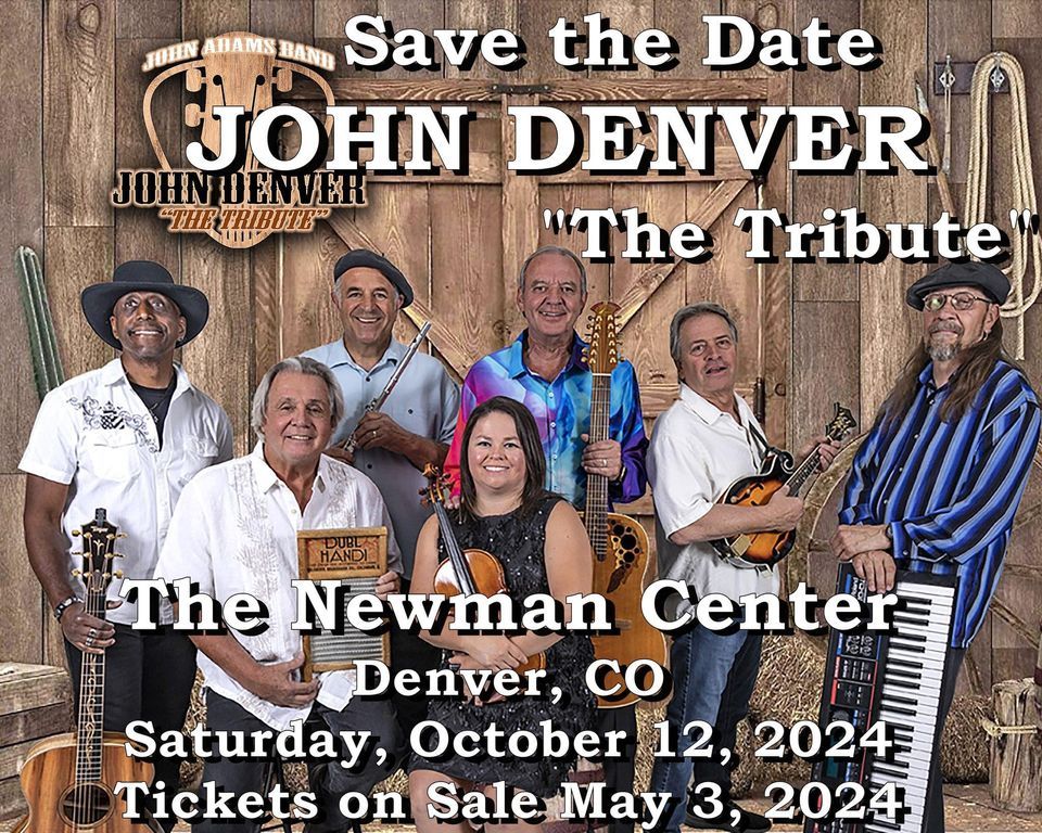 7 PM MDT   John Denver "The Tribute"