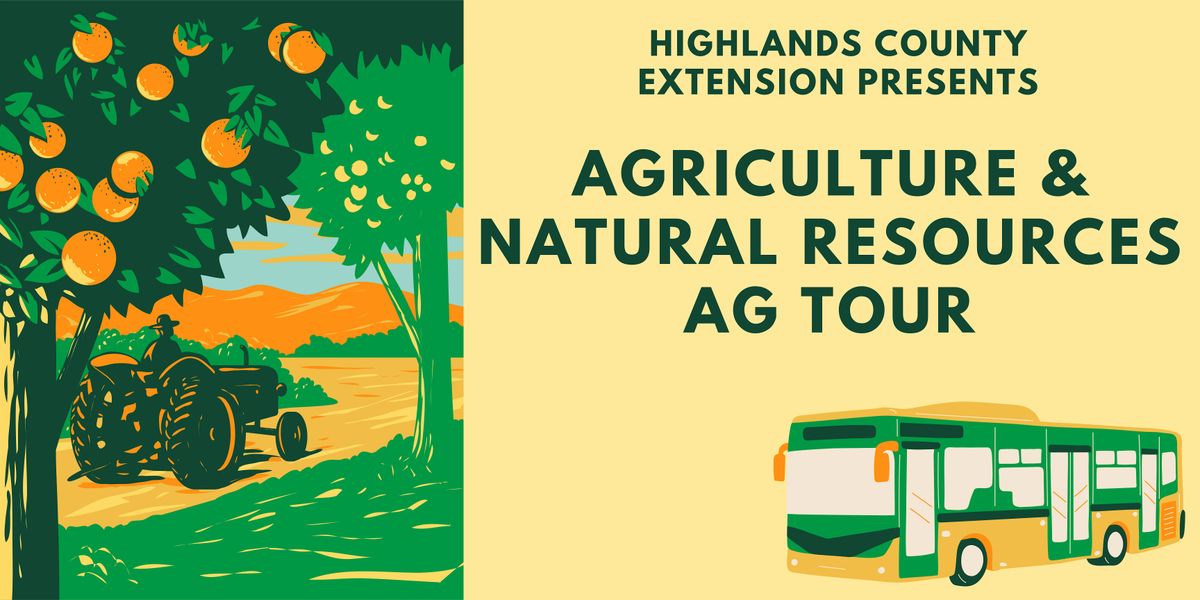 Agriculture & Natural Resources "Ag Tour"