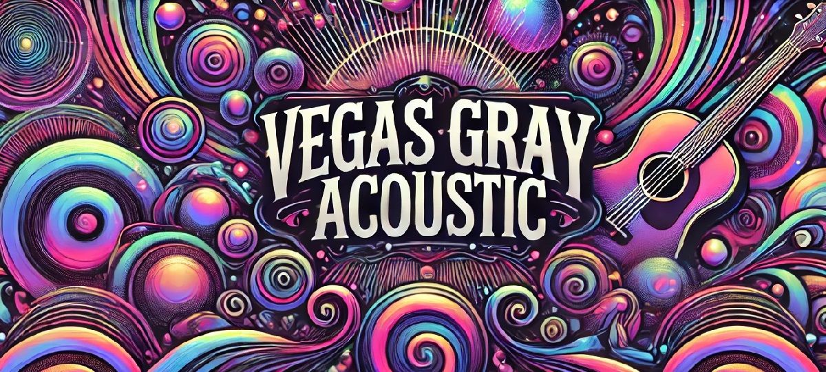 Vegas Gray Acoustic at Trade Winds