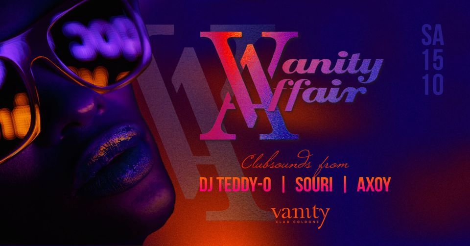\u25bc Vanity Affair c\/o Vanity Club Cologne