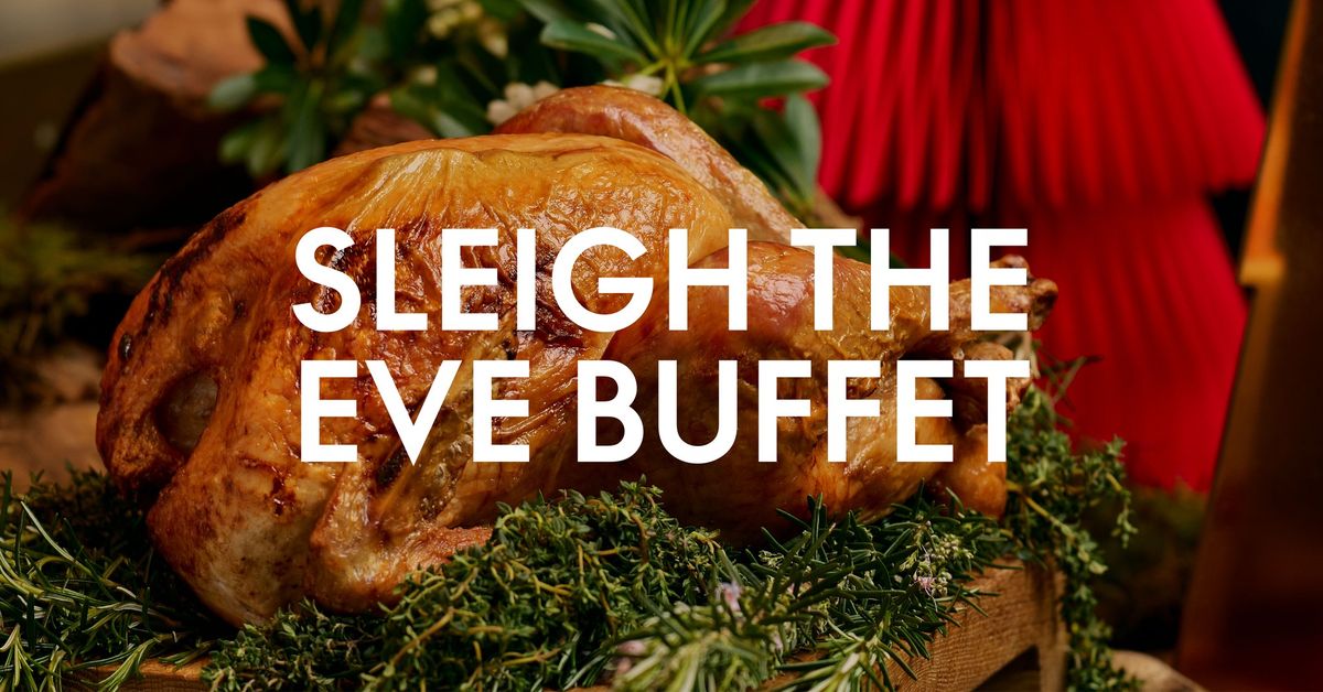 SLEIGH THE EVE BUFFET