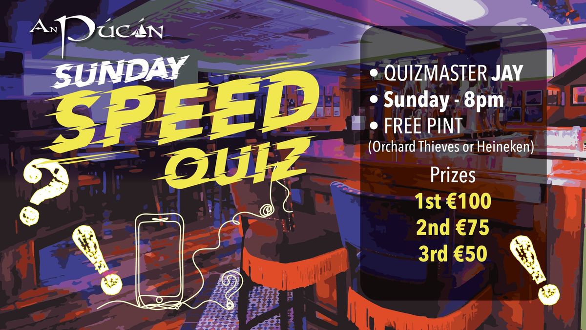 Sunday Speed Quiz -  An P\u00fac\u00e1n