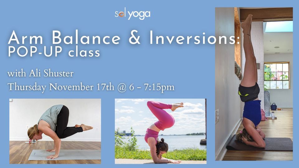 Arm Balance & Inversions Inperson, Sol Yoga, Frederick, 17 November 2022