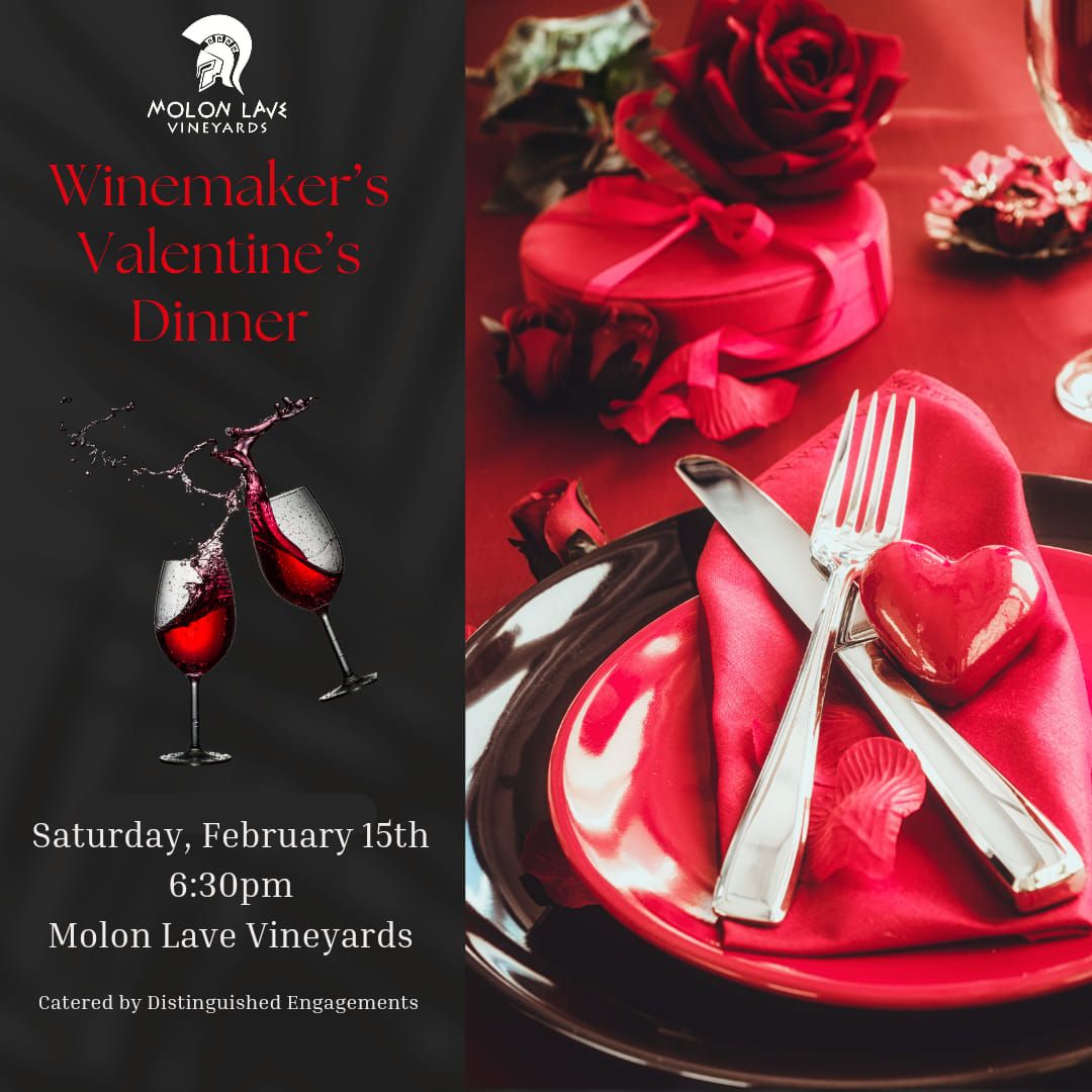 Winemaker\u2019s Valentine's Dinner 