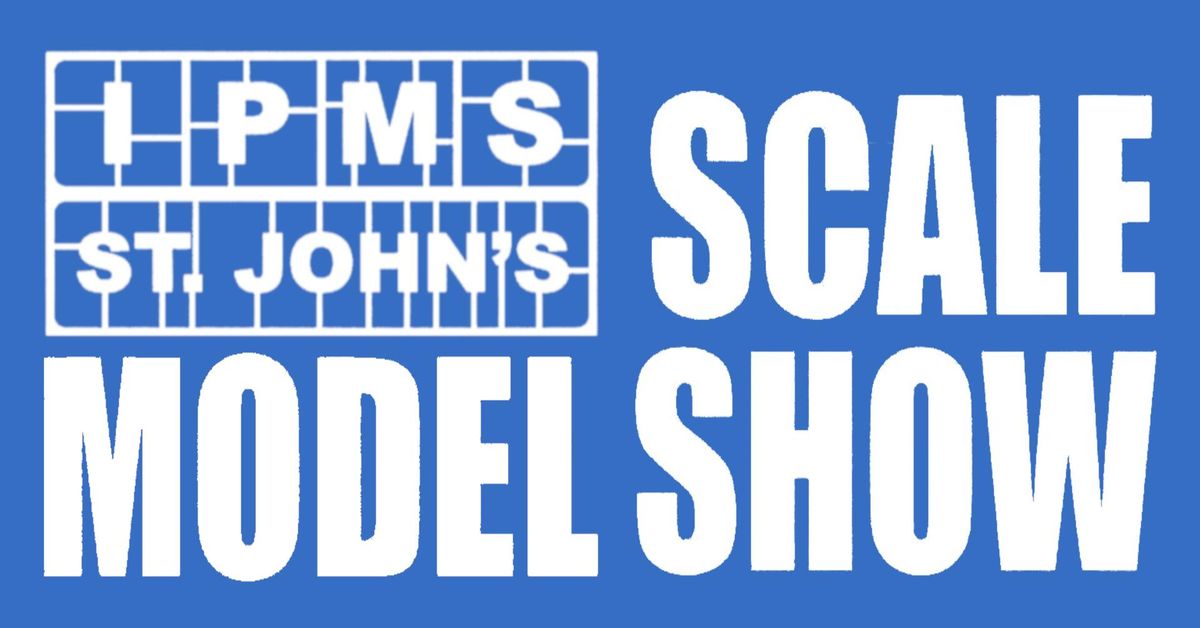 IPMS St. John's Scale Model Show