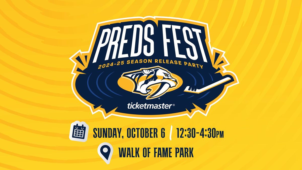 PredsFest 2024-25 Season Release Party presented by Ticketmaster