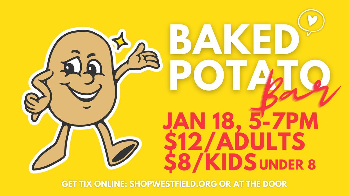 Baked Potato Bar!