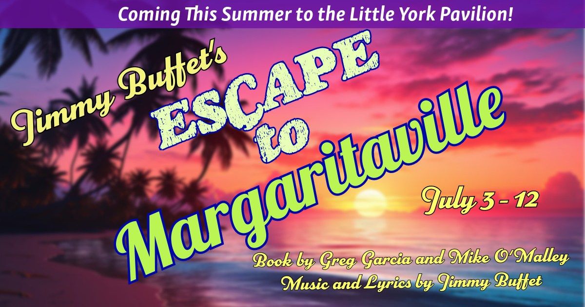 Jimmy Buffet's "Escape to Margaritaville"