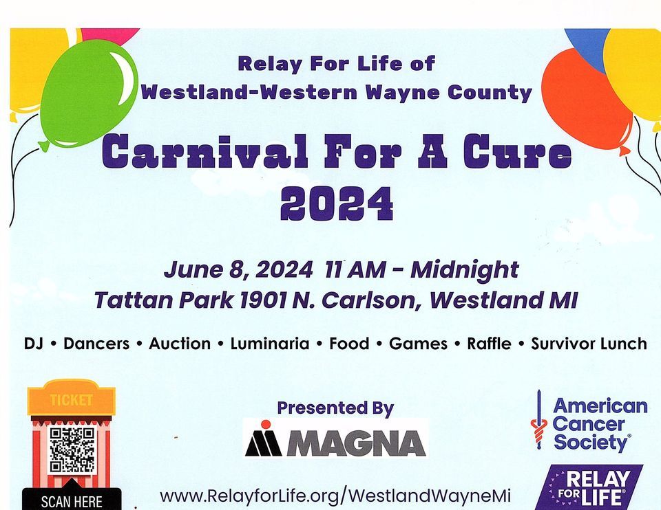 Relay For Life of Westland-Western Wayne County - Carnival For A Cure 2024 Presented by Magna