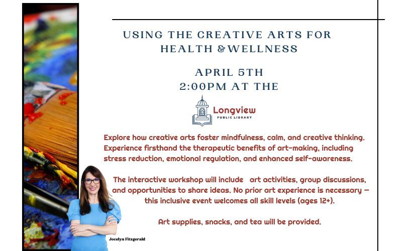 Using the Creative Arts for Health and Wellness