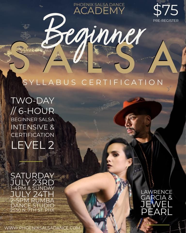 Beginner Level 2 Certification The Phoenix Salsa Dance Academy!, 2530