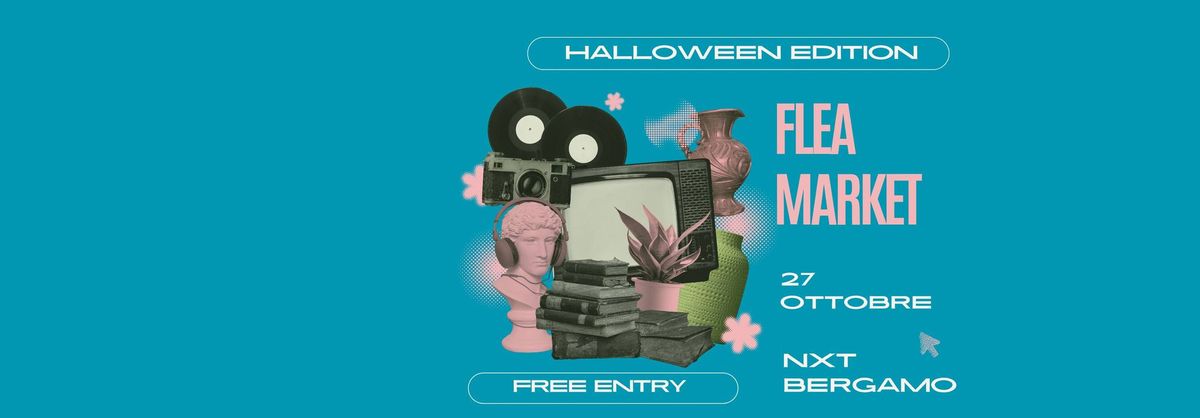 FLEA MARKET "Halloween Edition" Domenica 27 Ottobre 2024