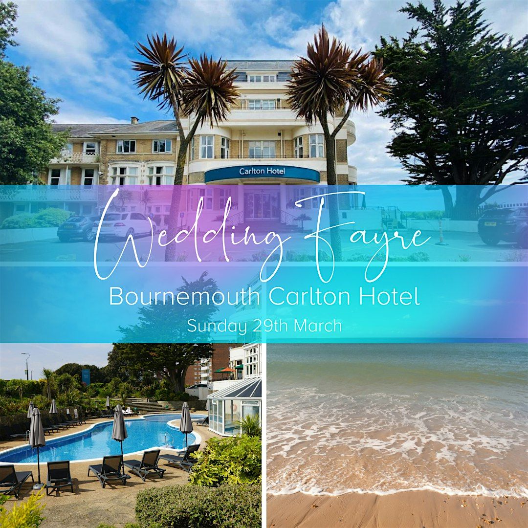 The Carlton Hotel Wedding Fair - Bournemouth