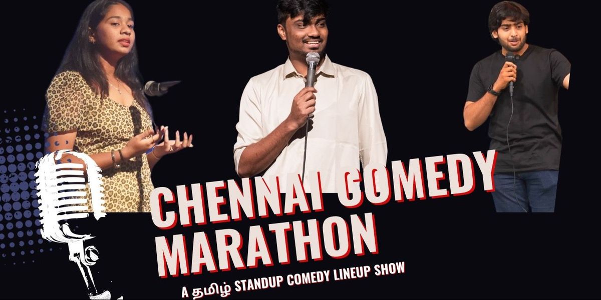 Chennai Comedy Marathon