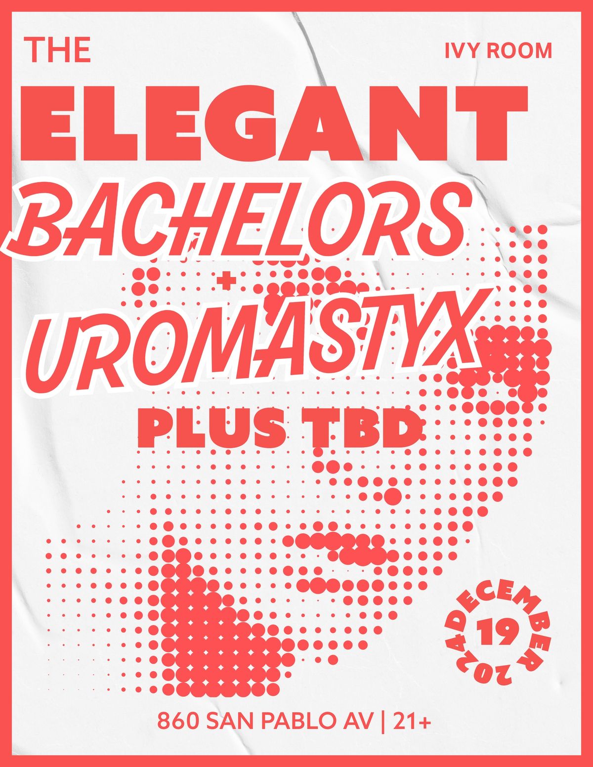 The Elegant Bachelors + Uromastyx plus special guests