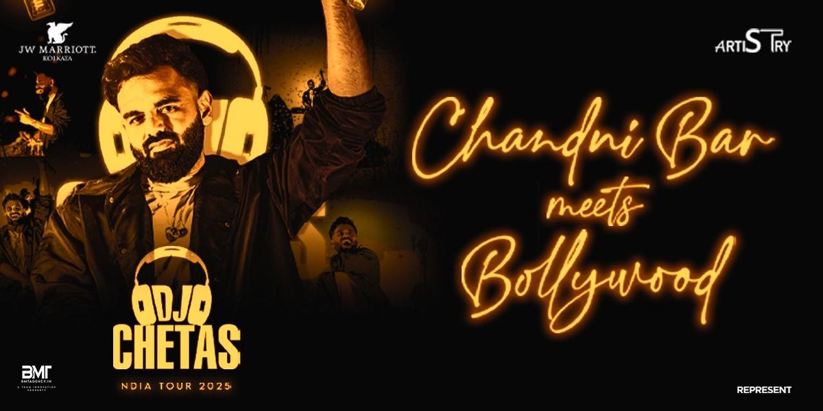 DJ Chetas - Chandni Bar Meets Bollywood (Kolkata)