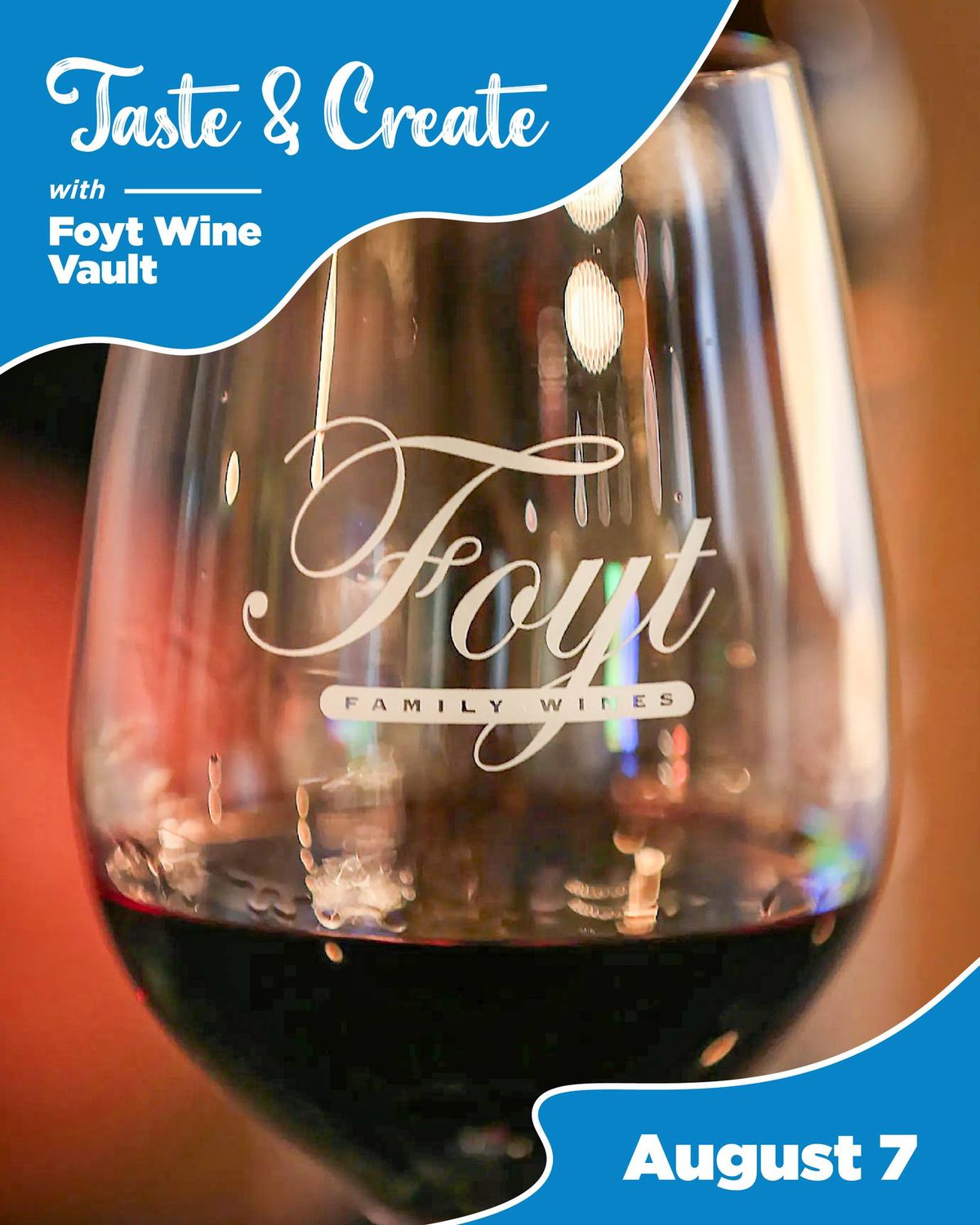 Taste & Create: Tasting with Foyt Wine Vault