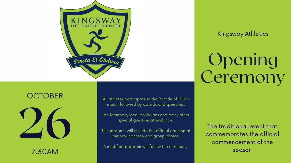 Kingsway Opening Ceremony