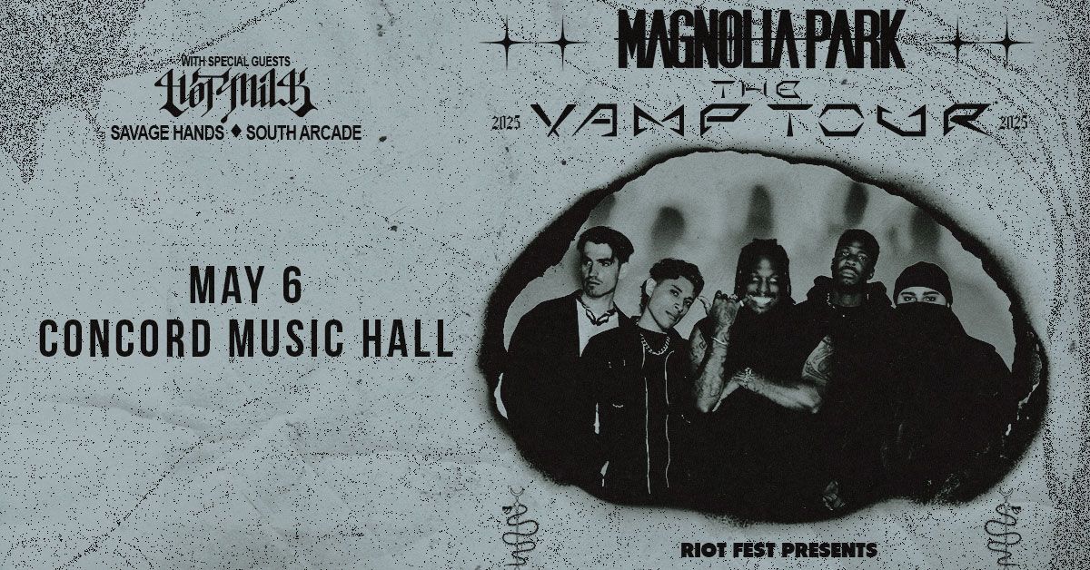 Magnolia Park - The VAMP Tour