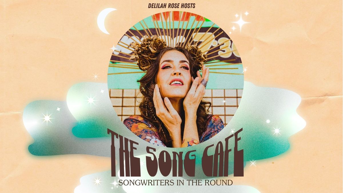 The Song Cafe: March 2025