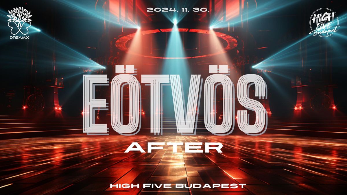 E\u00d6TV\u00d6S AFTER 2024 (feat. DREAMX)