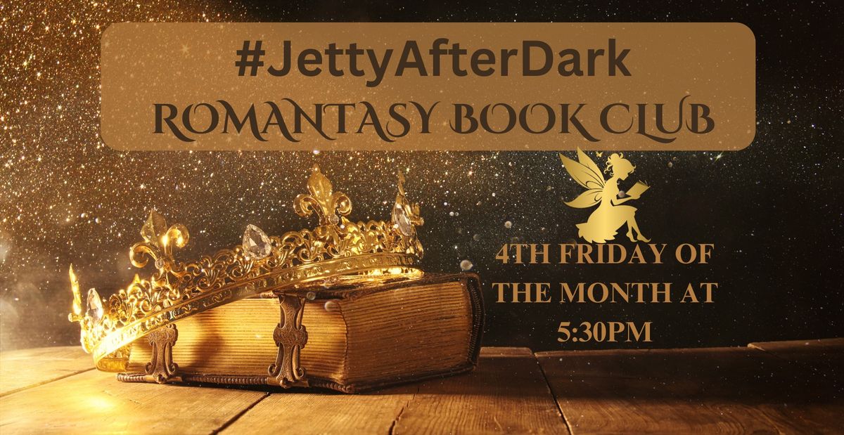 #JettyAfterDark Romantasy Book Club