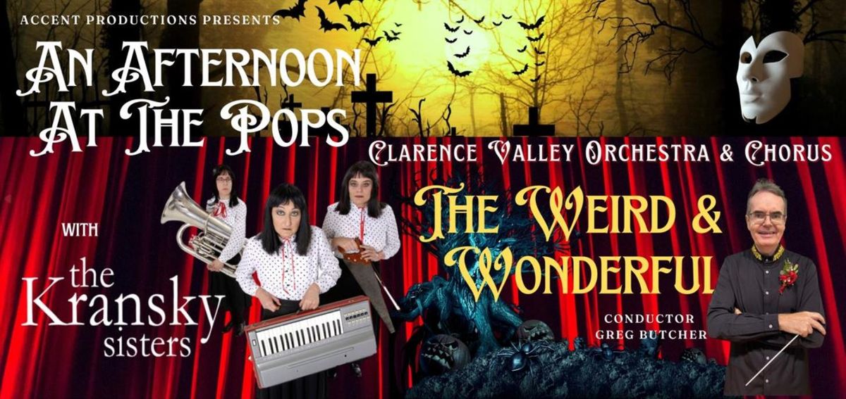 An Afternoon at the Pops: The Weird & Wonderful