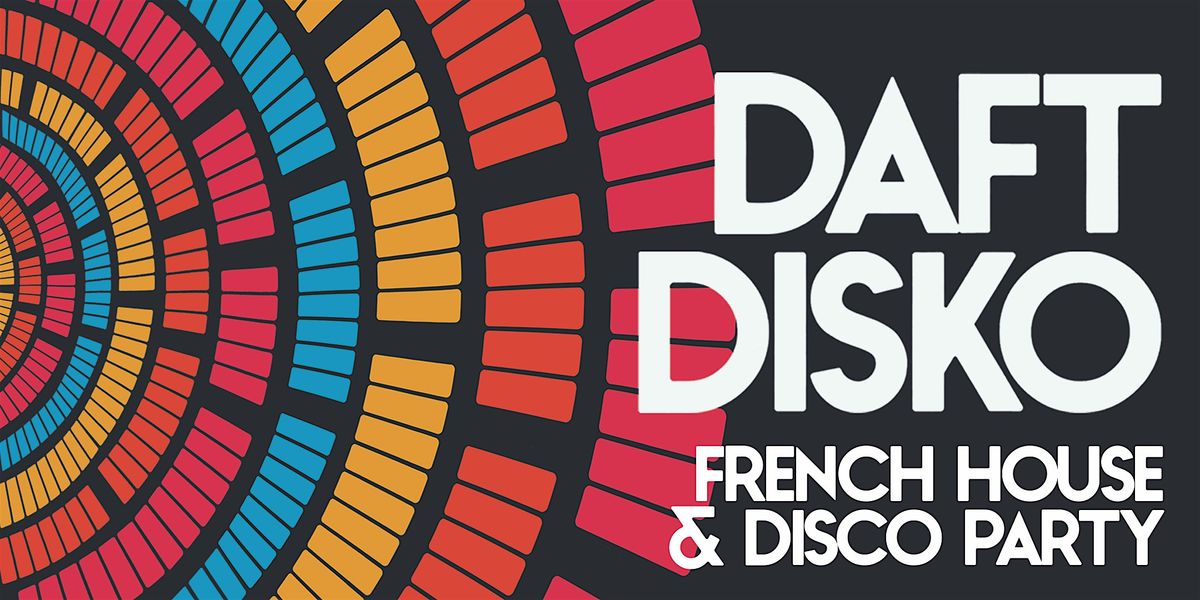 Daft Disko: Chicago