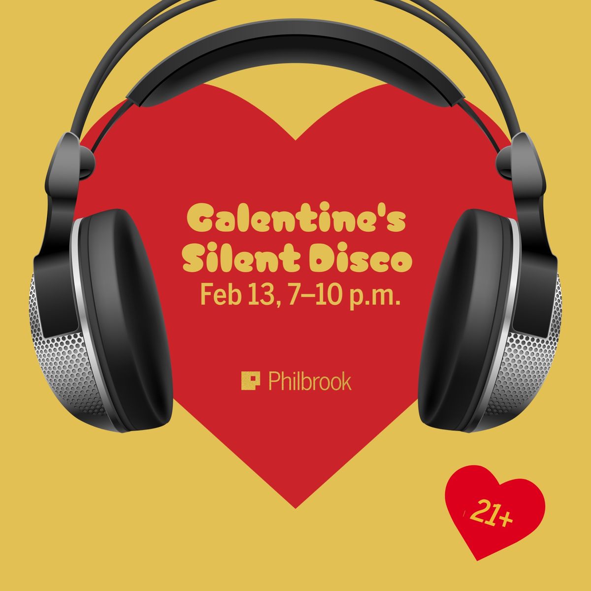 Galentine\u2019s Silent Disco (21+)