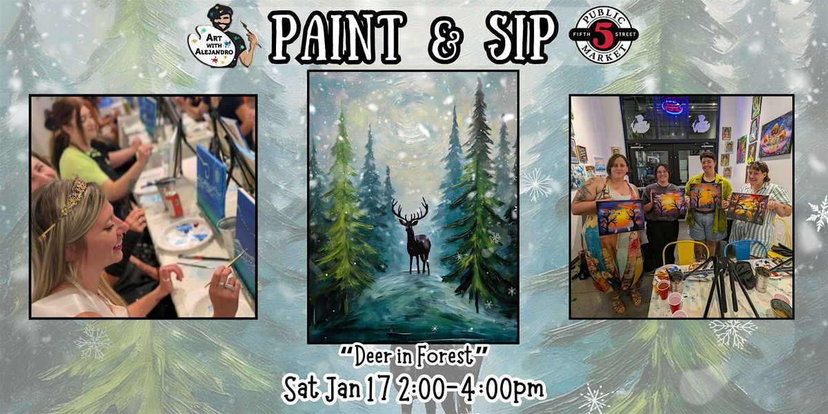 Paint & Sip at 5th St Alley \u201cDeer in Forest\u201d