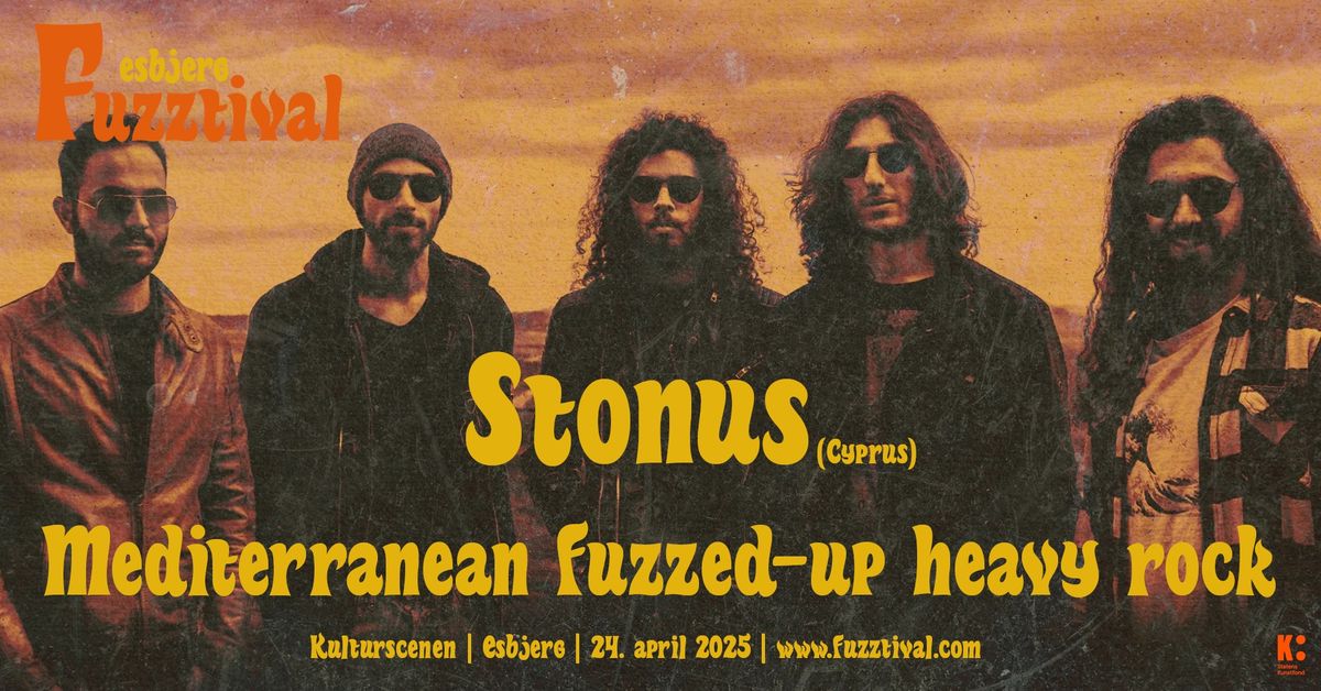 Fuzztival presents... STONUS