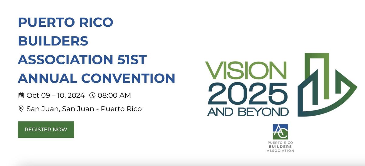 Puerto Rico Builders Association Annual Convention