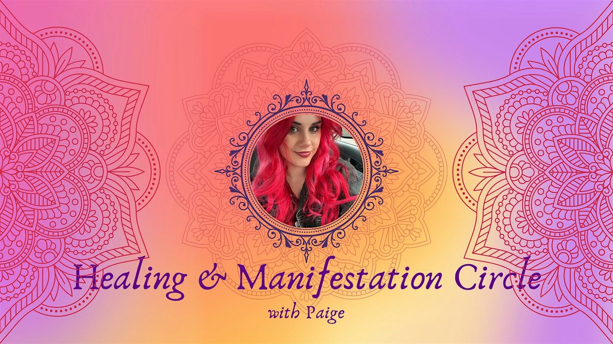 Healing and Manifestation Circle