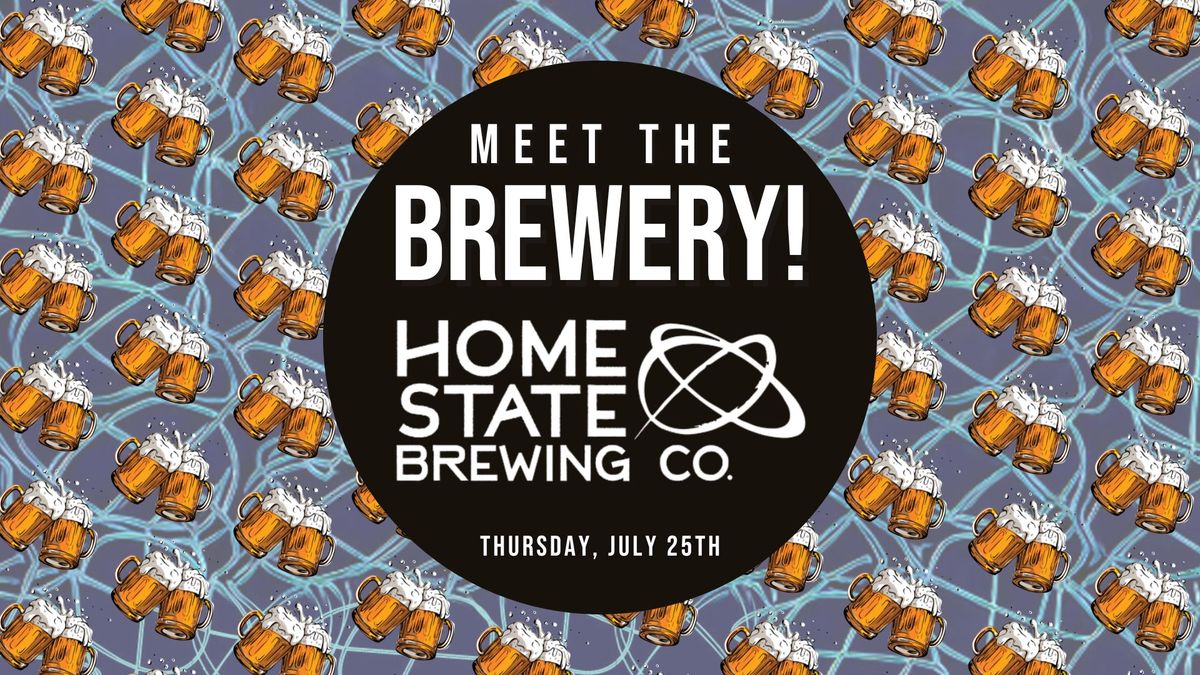 Meet The Brewery! Home State Brewing