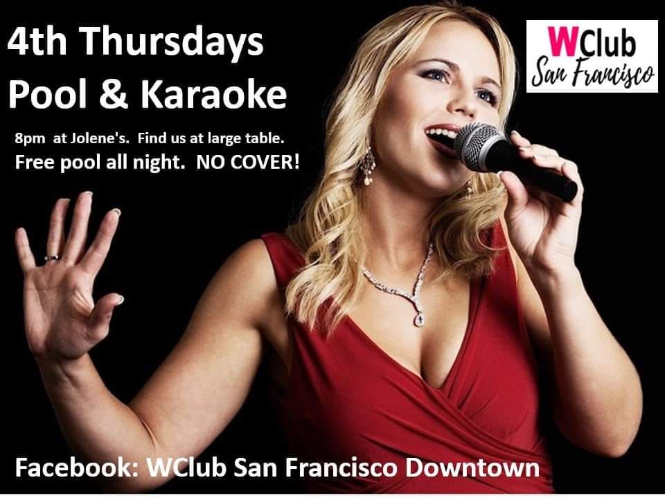 WClub SF - Pool & Karaoke at Jolene's (4th Thurs each month)