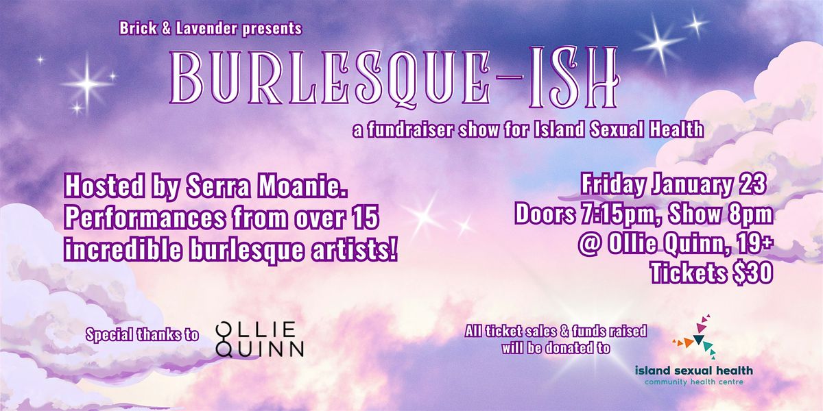 Burlesque-ISH: A Fundraiser Show for Island Sexual Health