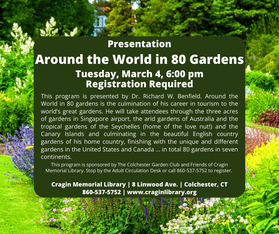 Presentation: Around the World in 80 Gardens - Registration Required