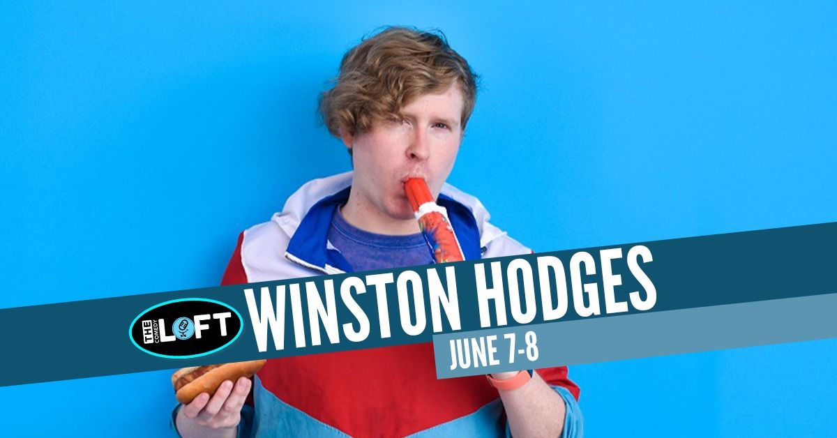 Winston Hodges! June 7-8