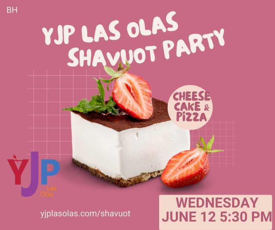 YJP Shavuot Party