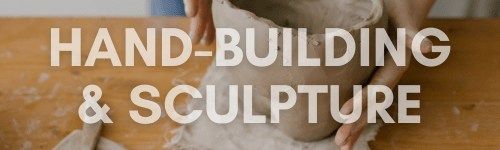 CAE ADULT CERAMICS: Hand-Building & Sculpture