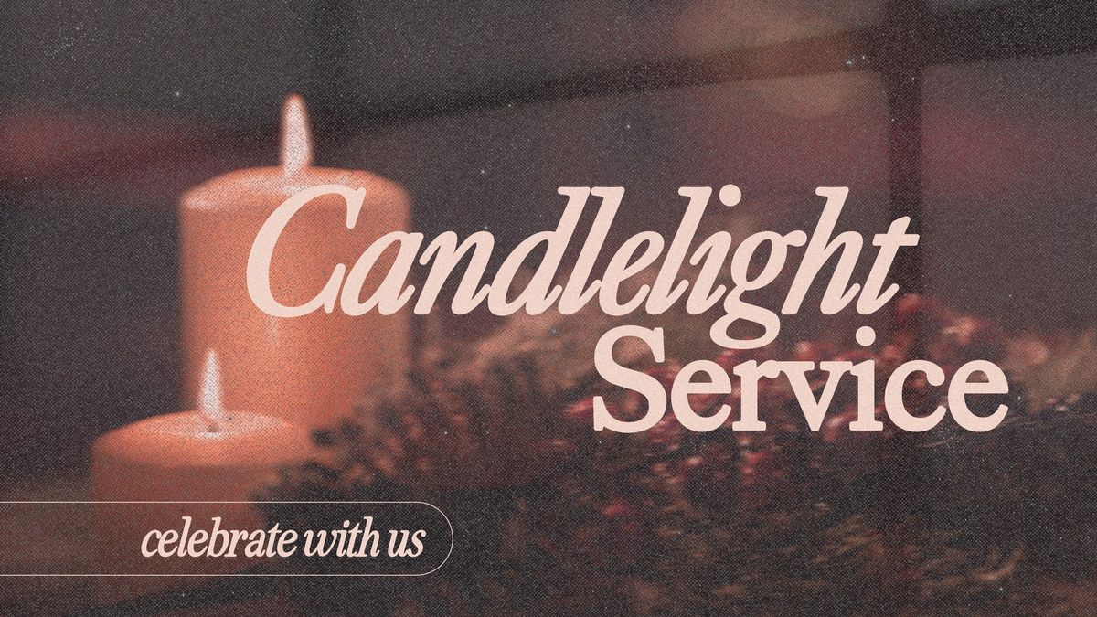 Candlelight Service - Christmas Eve