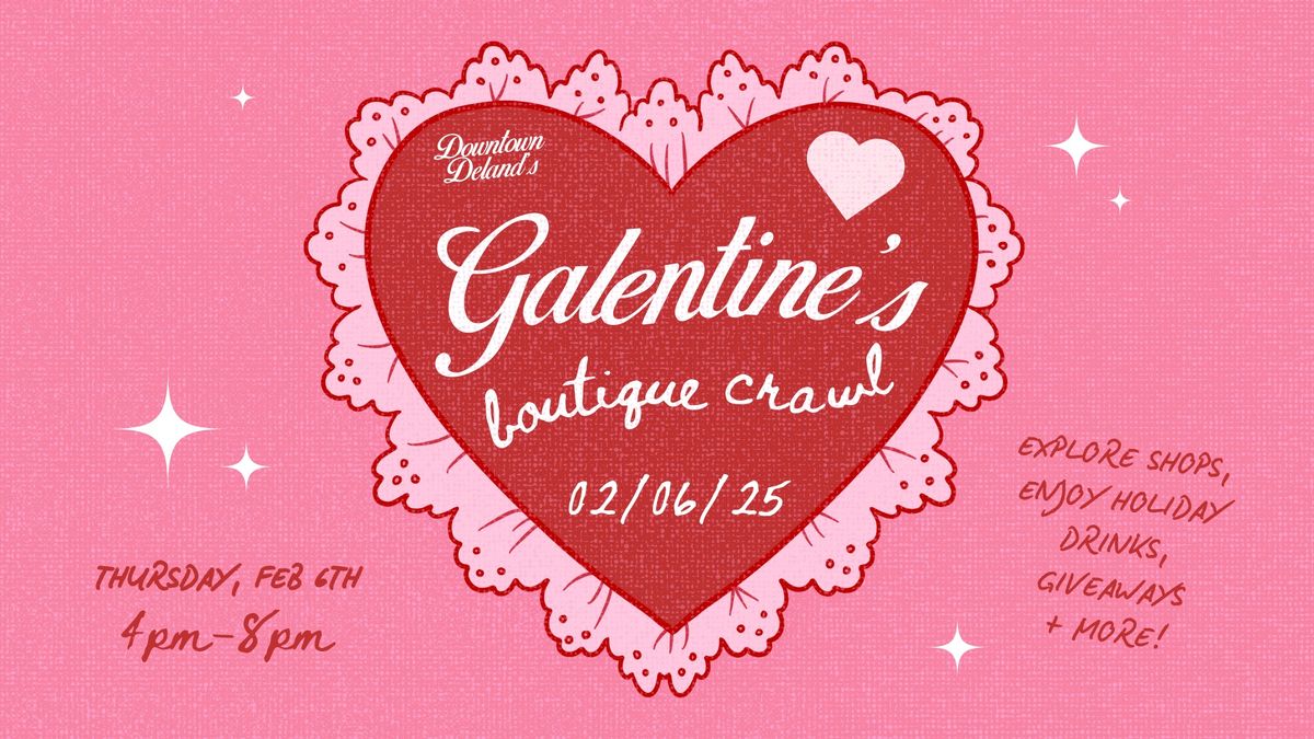 Galentine's Boutique Crawl in Downtown Deland \ud83d\udc93\ud83c\udff9