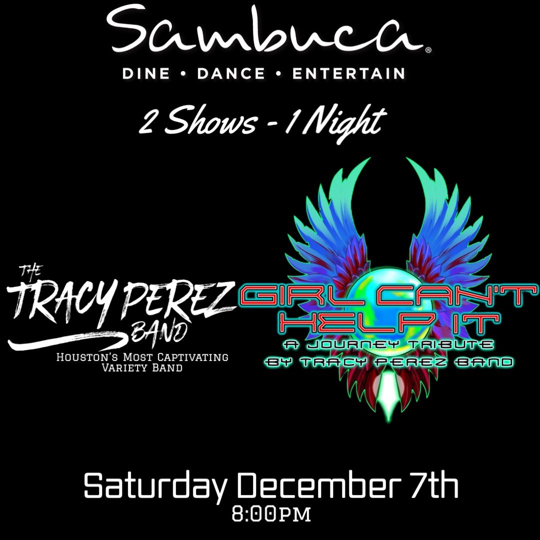 Tracy Perez Band & Girl Can\u2019t Help It-Journey Tribute @ Sambuca!