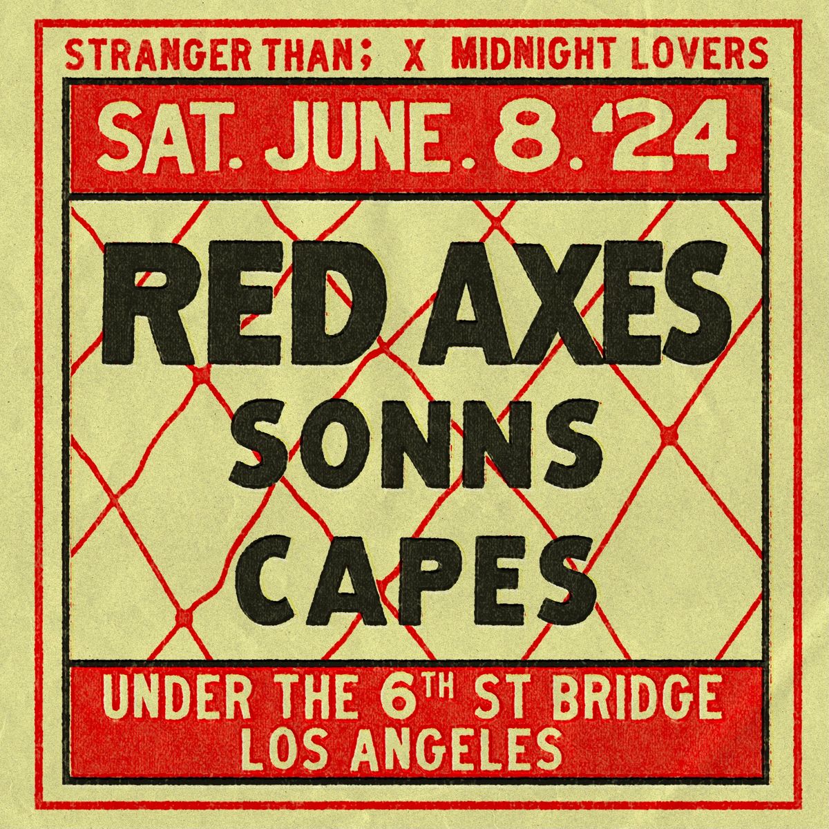 June 8th; Red Axes Los Angeles