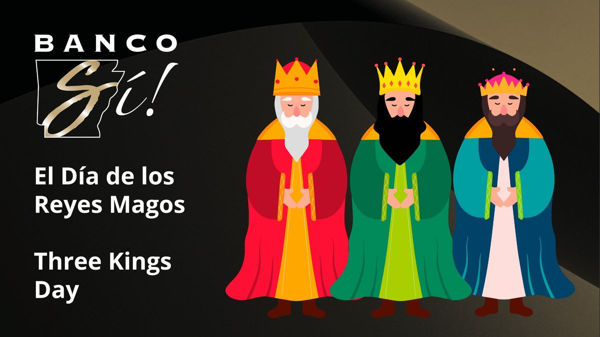 El D\u00eda de los Reyes Magos \/ Three Kings Day